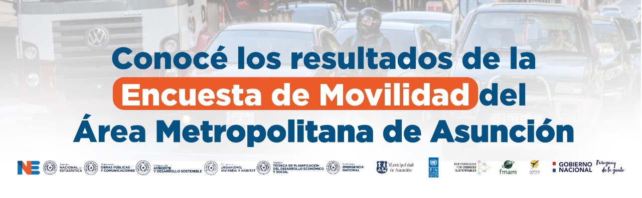 Principales Resultados de Encuesta de Movilidad del Área Metropolitana de Asunción (AMA)